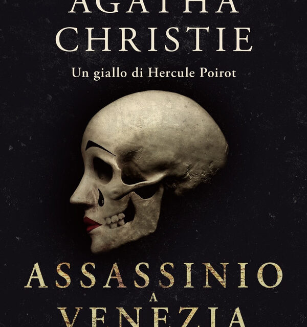 Agatha Christie - Assassinio a Venezia
